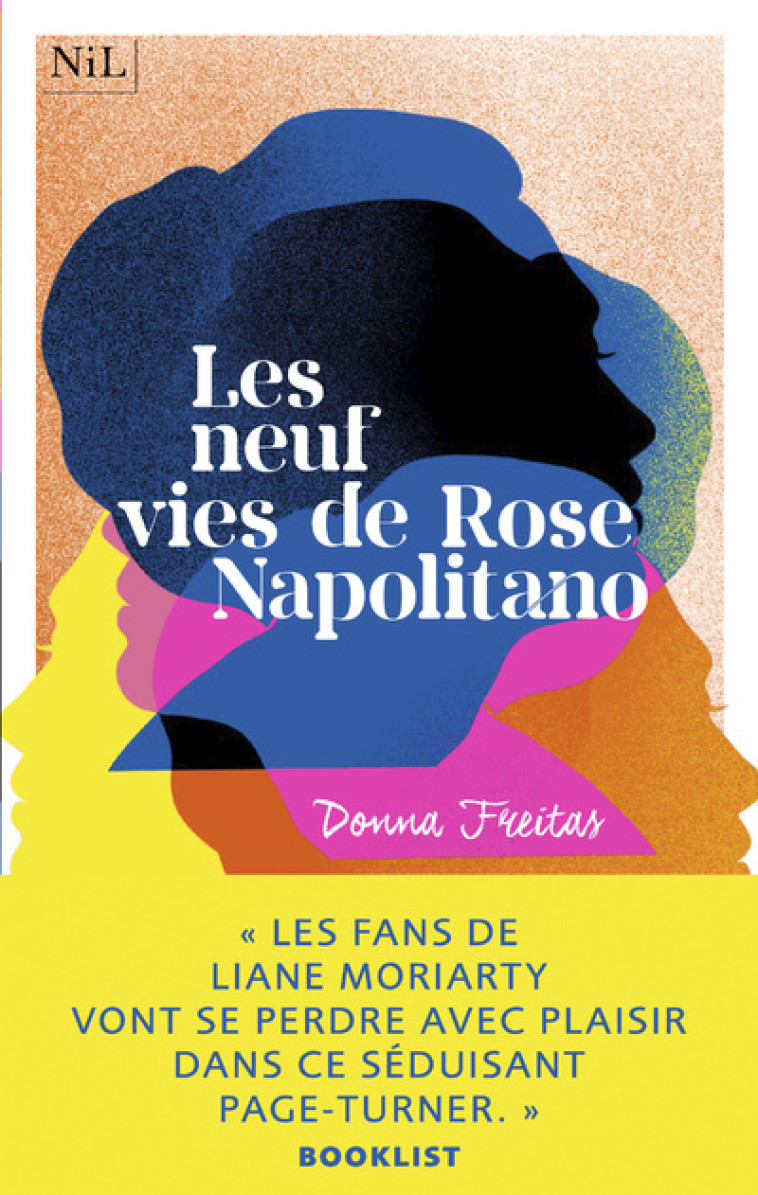 Les Neuf vies de Rose Napolitano - Donna Freitas - NIL