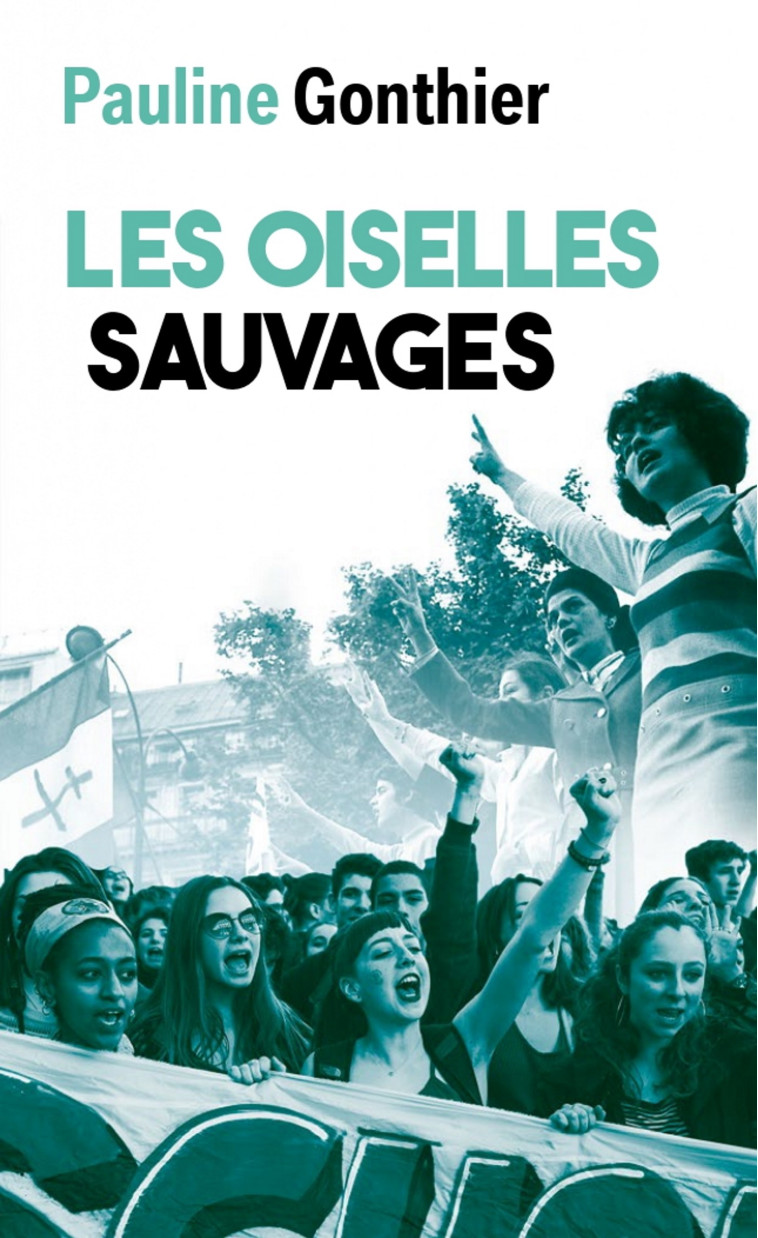 Les oiselles sauvages - Pauline Gonthier - MON POCHE