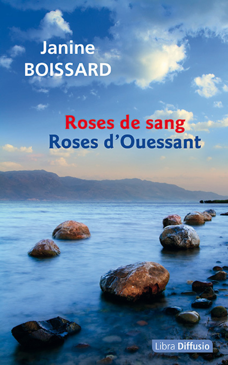 Roses de sang, roses d'Ouessant - Janine Boissard - LIBRA DIFFUSIO