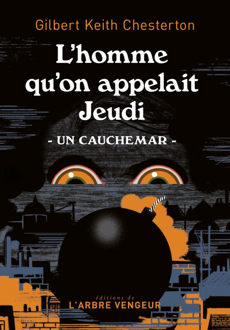 L'homme qu'on appelait Jeudi - Un cauchemar - Gilbert Keith Chesterton - ARBRE VENGEUR