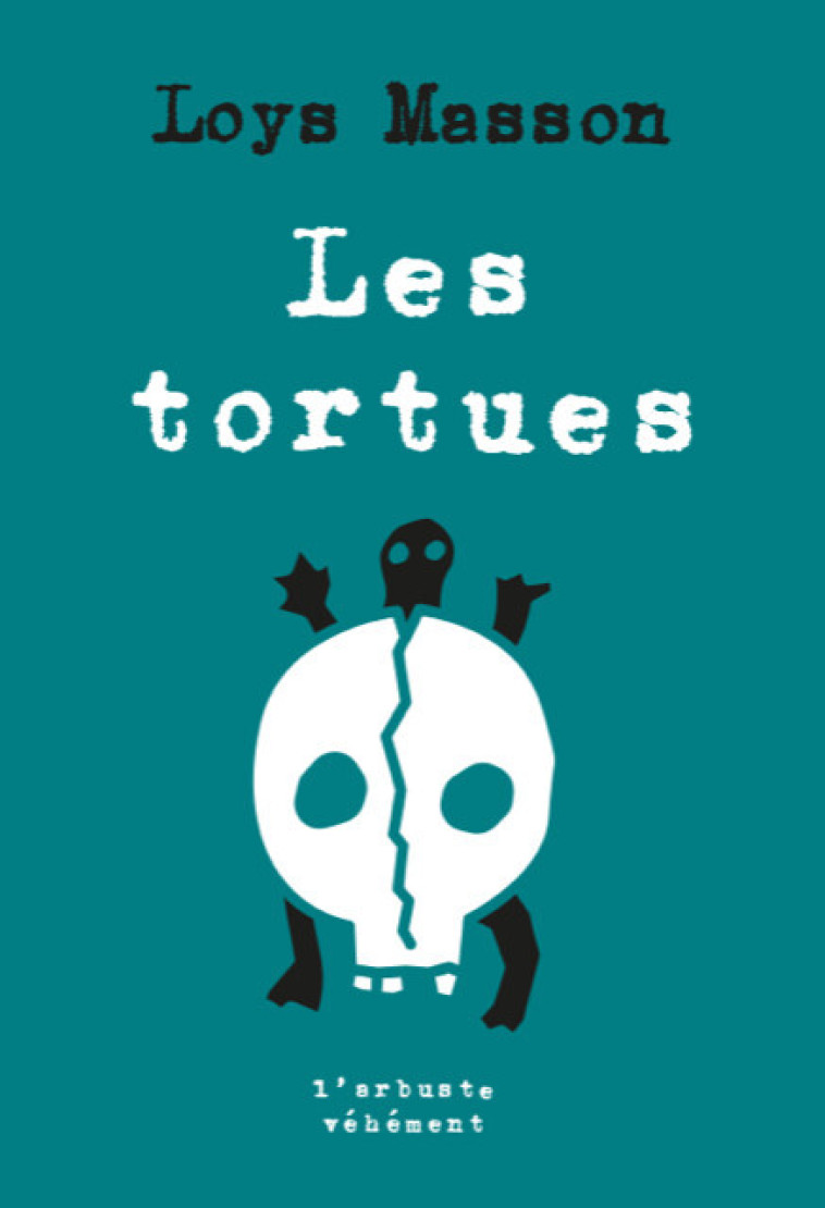 Les tortues - Loys Masson - ARBRE VENGEUR