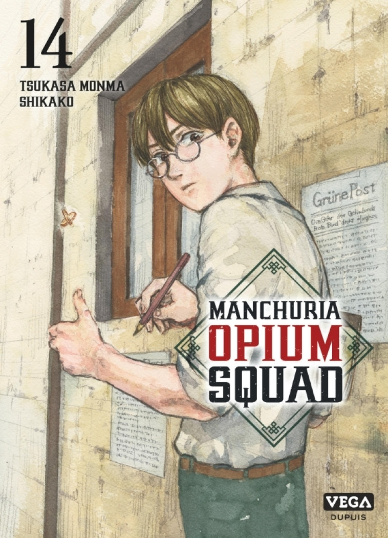 Manchuria Opium Squad - Tome 14 -  MONMA Tsukasa - VEGA DUPUIS