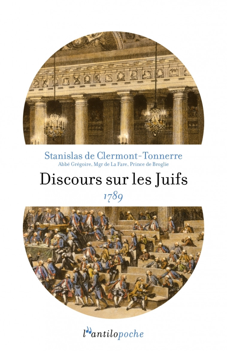 Discours sur les Juifs 1789 - Stanislas DE CLERMONT-TONNERRE - L ANTILOPE