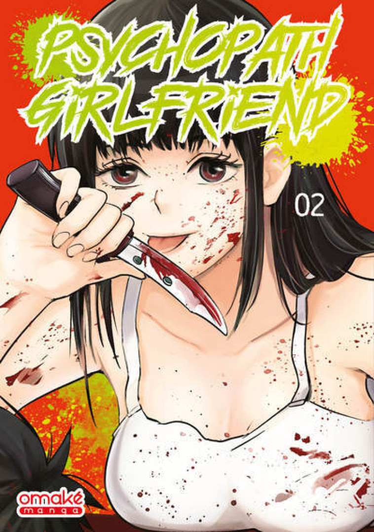 Psychopath Girlfriend - Tome 2 (VF) -  Kfumi - OMAKE BOOKS