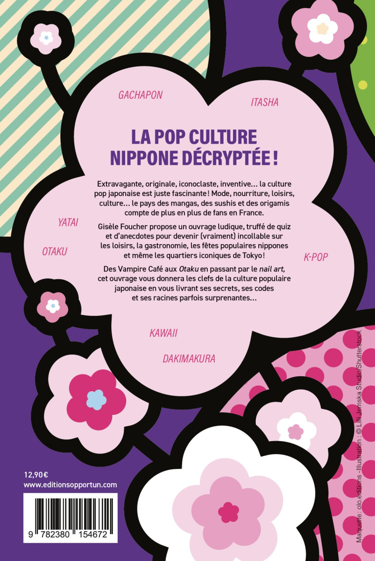 Les mystères de la pop culture nippone  - Gisèle Foucher - OPPORTUN