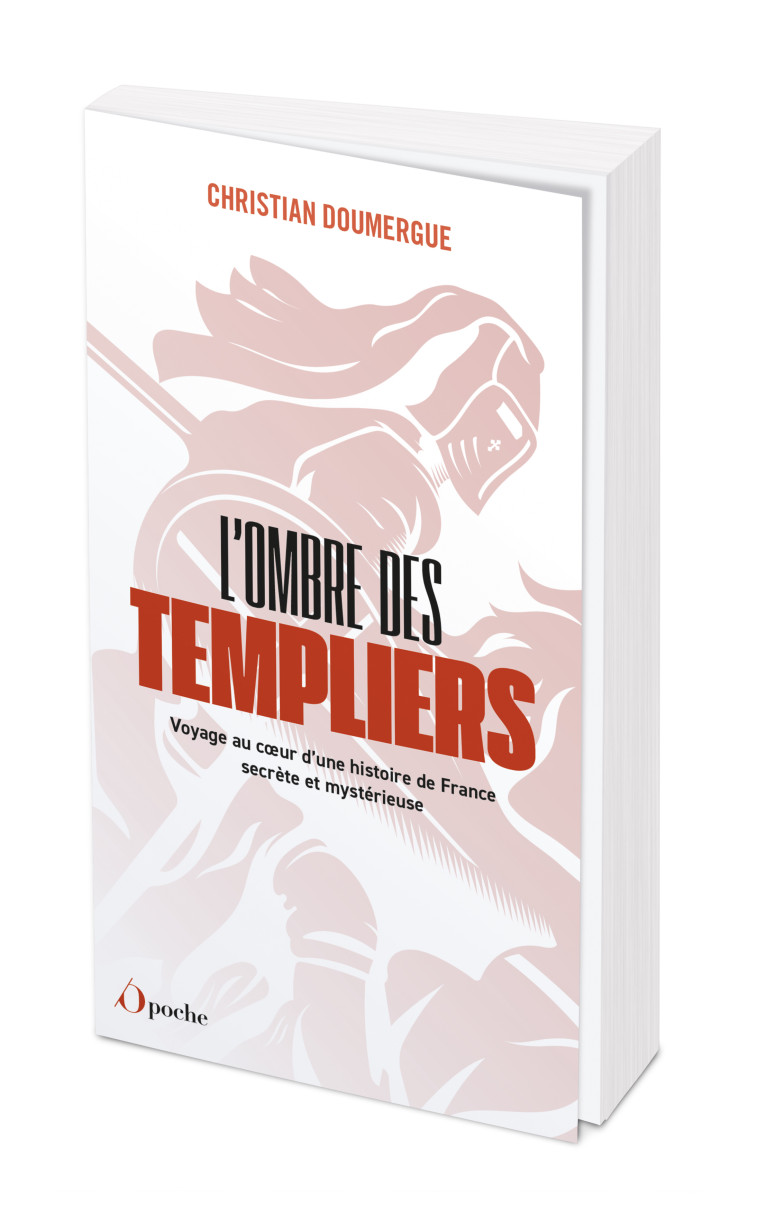 L'Ombre des templiers  - Christian Doumergue - OPPORTUN