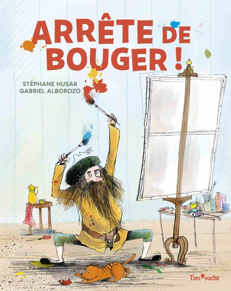 ARRETE DE BOUGER - Stéphane HUSAR - TOM POCHE