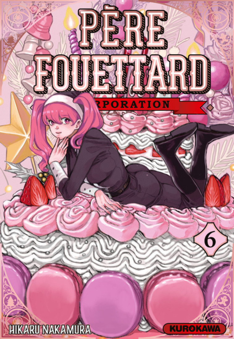 Père Fouettard Corporation - Tome 6 - Hikaru Nakamura - KUROKAWA