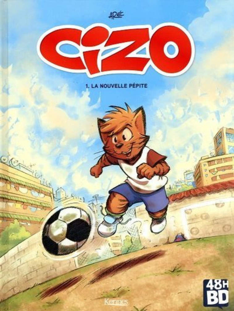 Cizo - tome 1 La nouvelle pépite -  Aré - 48H BD