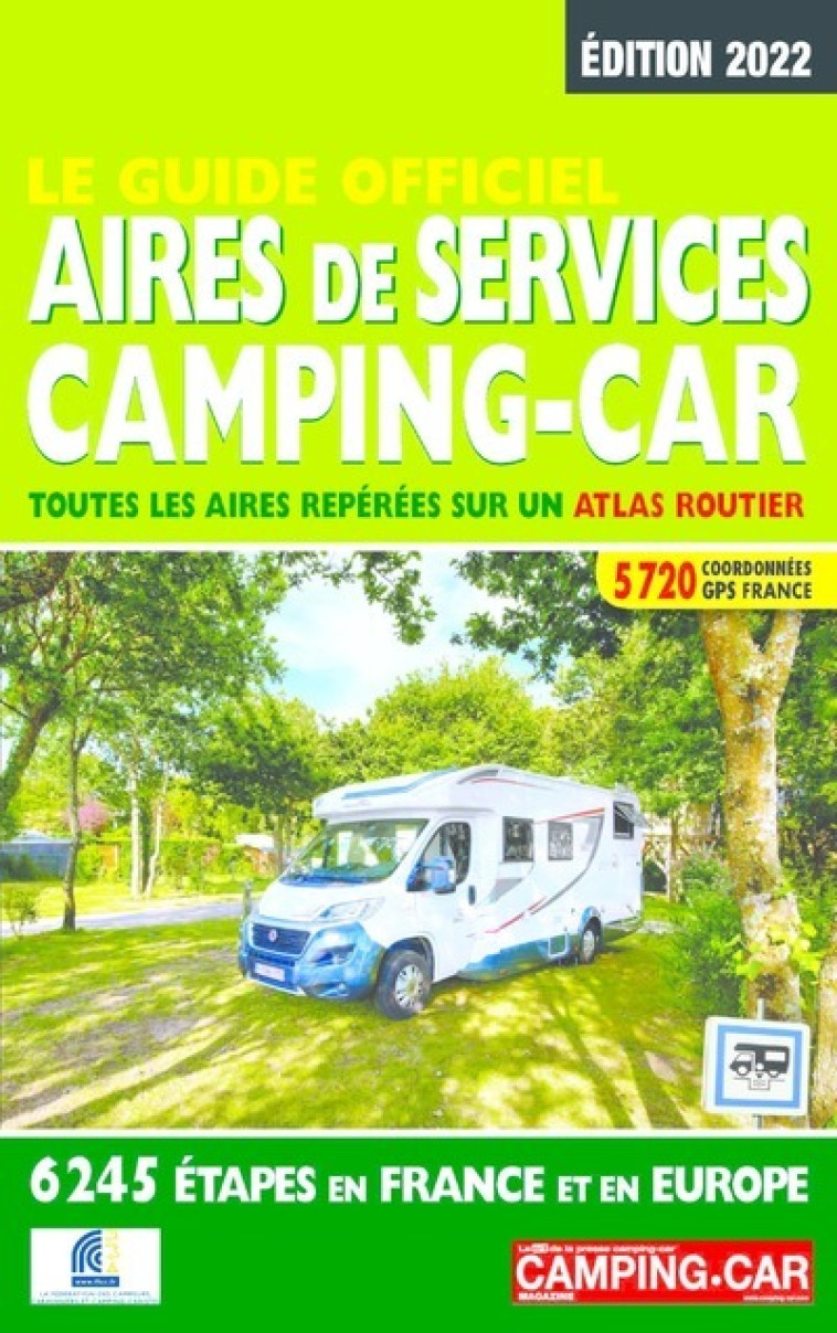 Le Guide officiel Aires de service camping-car - Edition 2022 - Linda Salem - REGICAMP