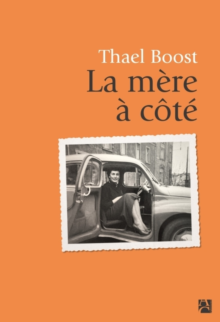 La mère à côté - Thael Boost - ANNE CARRIERE