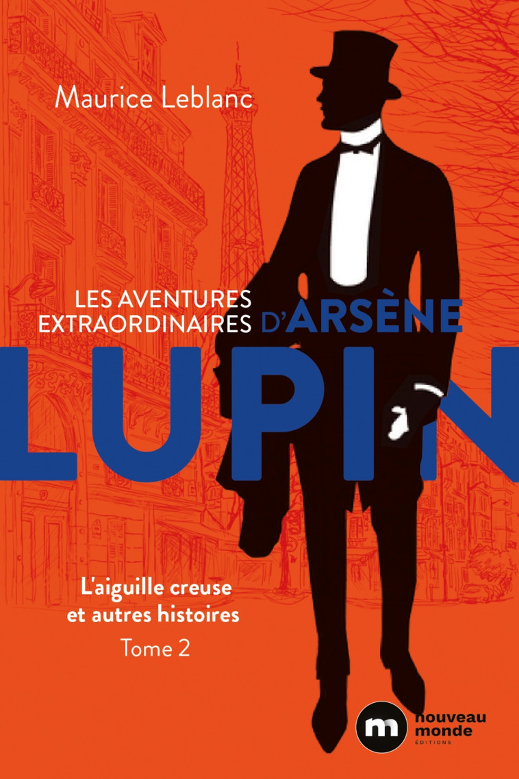 Les aventures extraordinaires d'Arsène Lupin - Maurice Leblanc - NOUVEAU MONDE