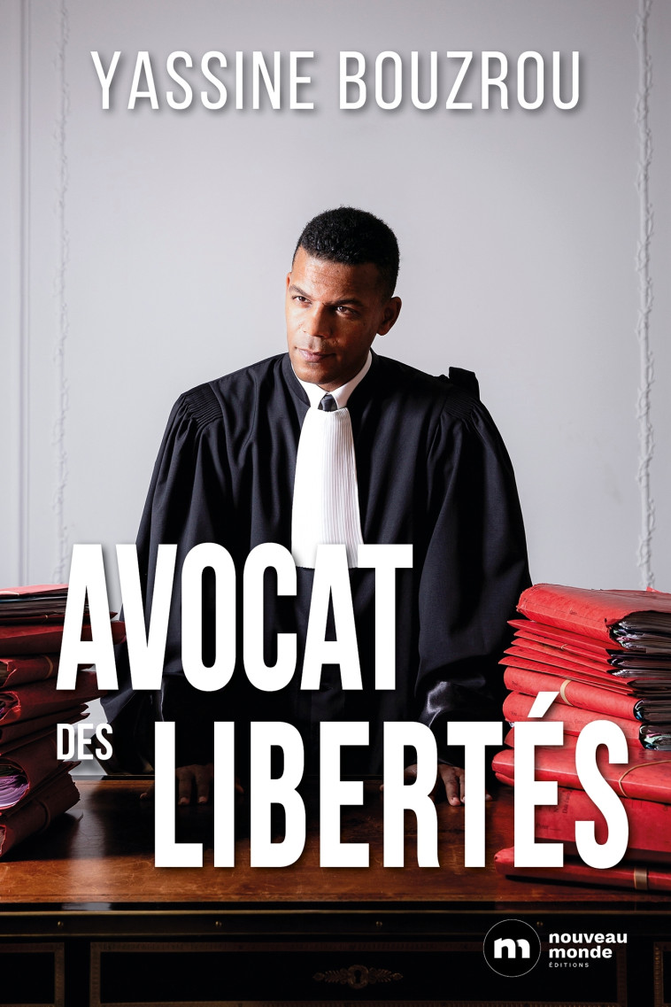 Avocat des libertés - Yassine Bouzrou - NOUVEAU MONDE