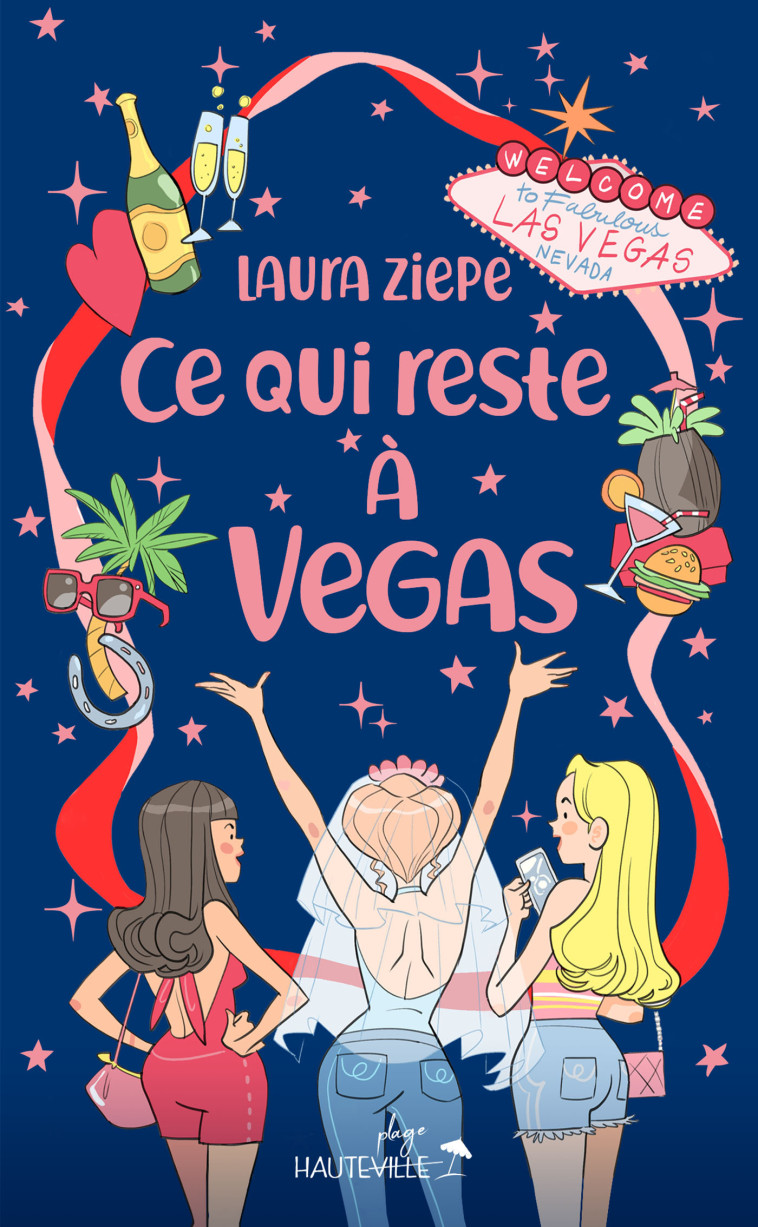 Ce qui reste à Vegas (Collector) - Laura Ziepe - HAUTEVILLE