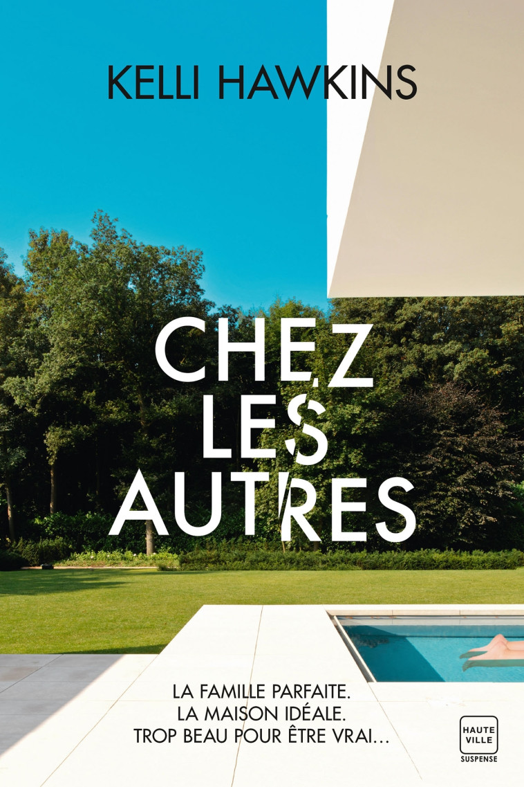 Chez les autres - Kelli Hawkins - HAUTEVILLE