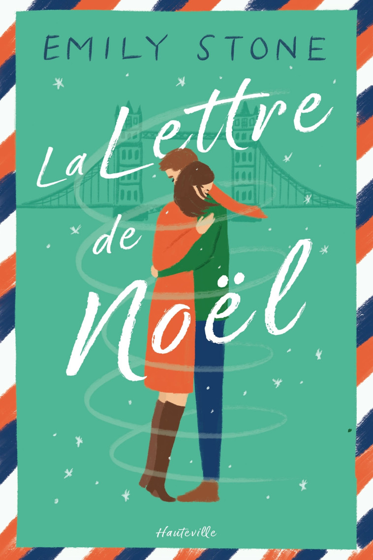 La Lettre de Noël - Emily Stone - HAUTEVILLE