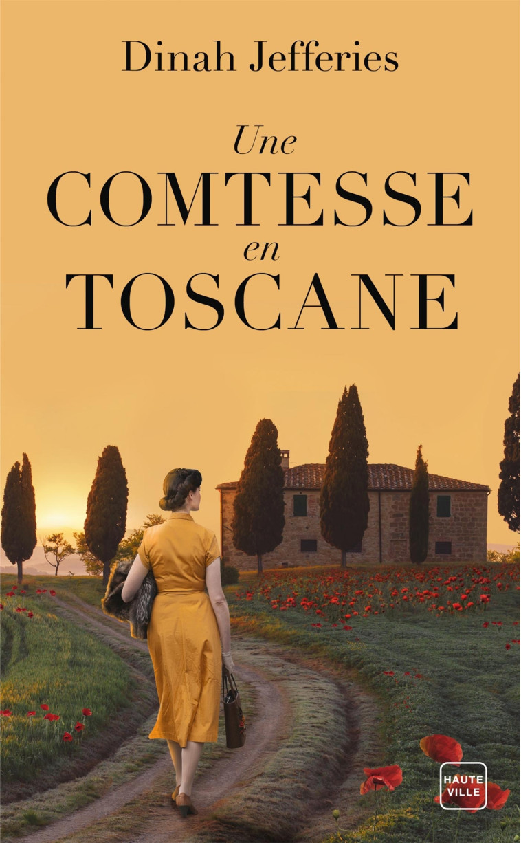 Une comtesse en Toscane - Dinah Jefferies - HAUTEVILLE