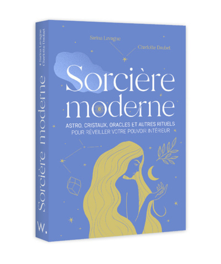 Sorcière moderne - Sarina Lavagne - WEBEDIA BOOKS