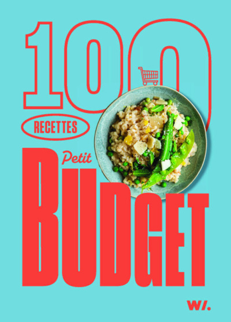 100 recettes petit budget -  Collectif - WEBEDIA BOOKS