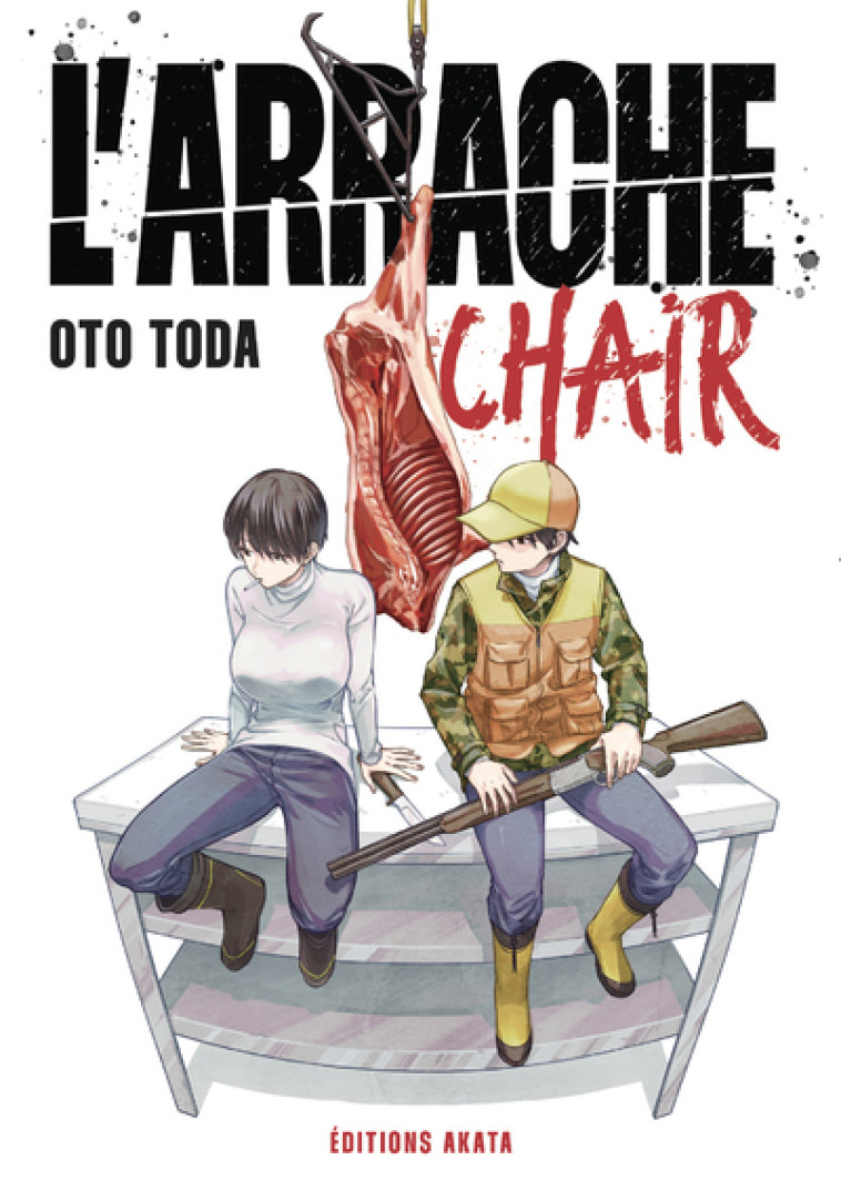 L'arrache-chair - Oto Toda - AKATA