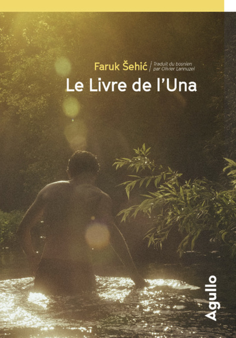 Le Livre de l'Una - Faruk Sehic - AGULLO