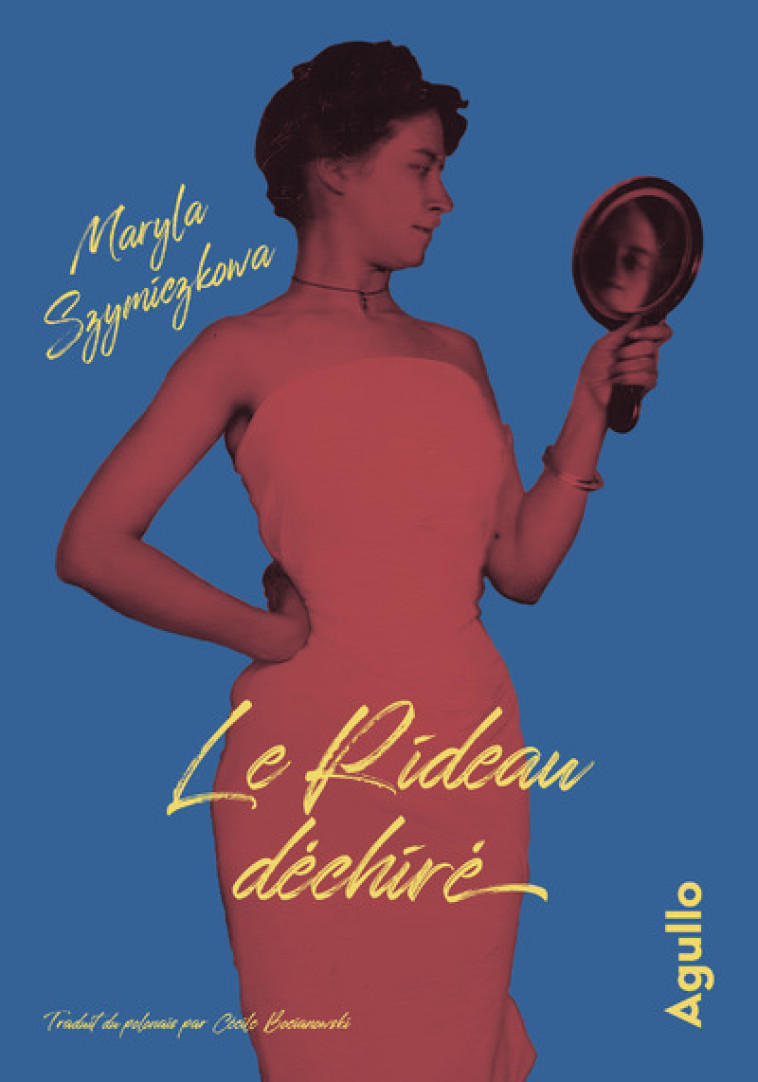 Le Rideau déchiré - Maryla Szymiczkowa - AGULLO