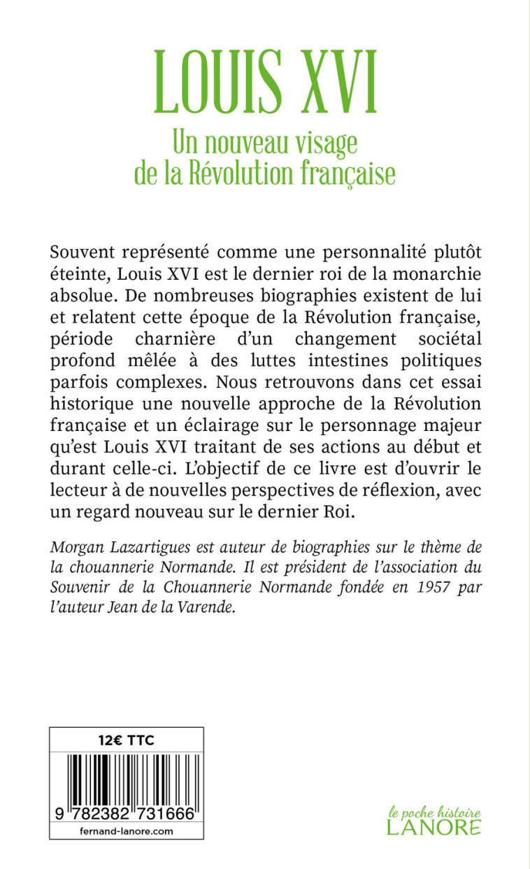 Louis XVI - Un nouveau visage de la Révolution française - Morgan Lazartigues - LANORE