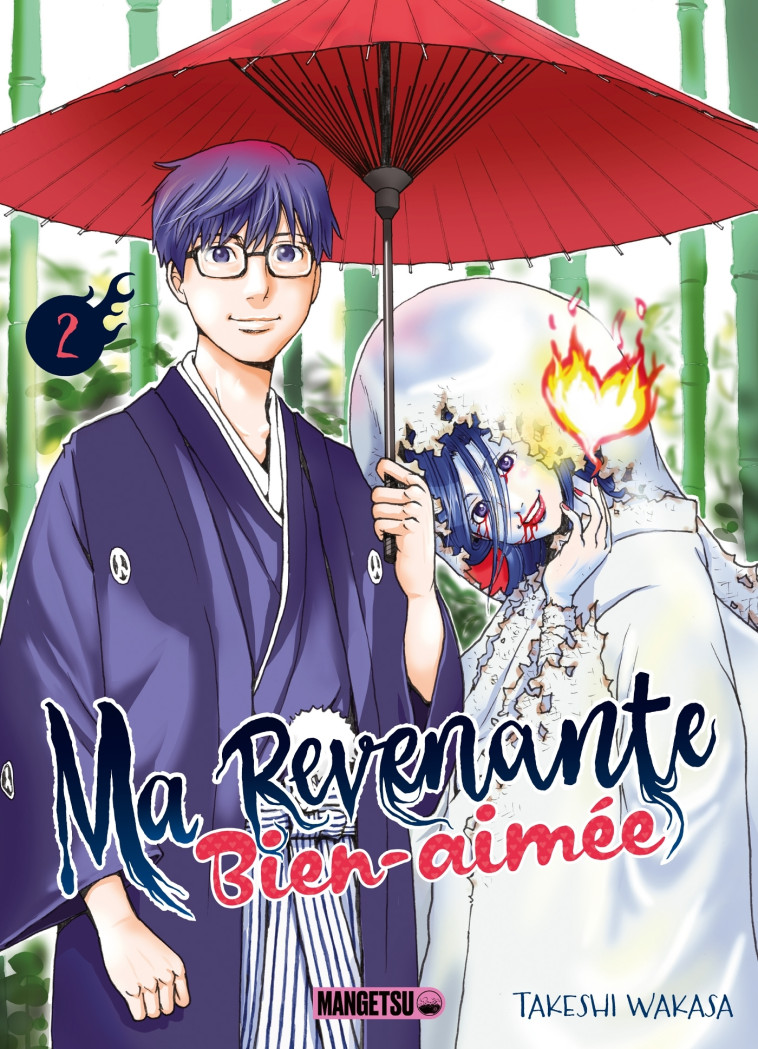 Ma revenante bien-aimée T02 - Takeshi Wakasa - MANGETSU