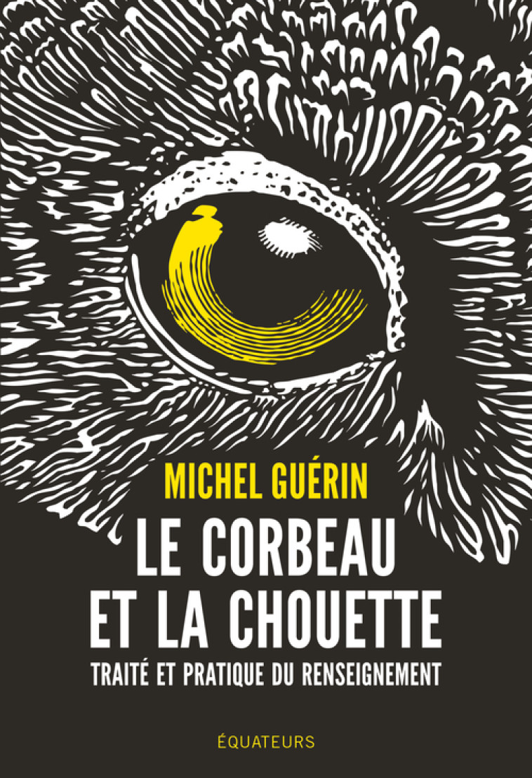 Le corbeau et la chouette - Michel Guérin - DES EQUATEURS