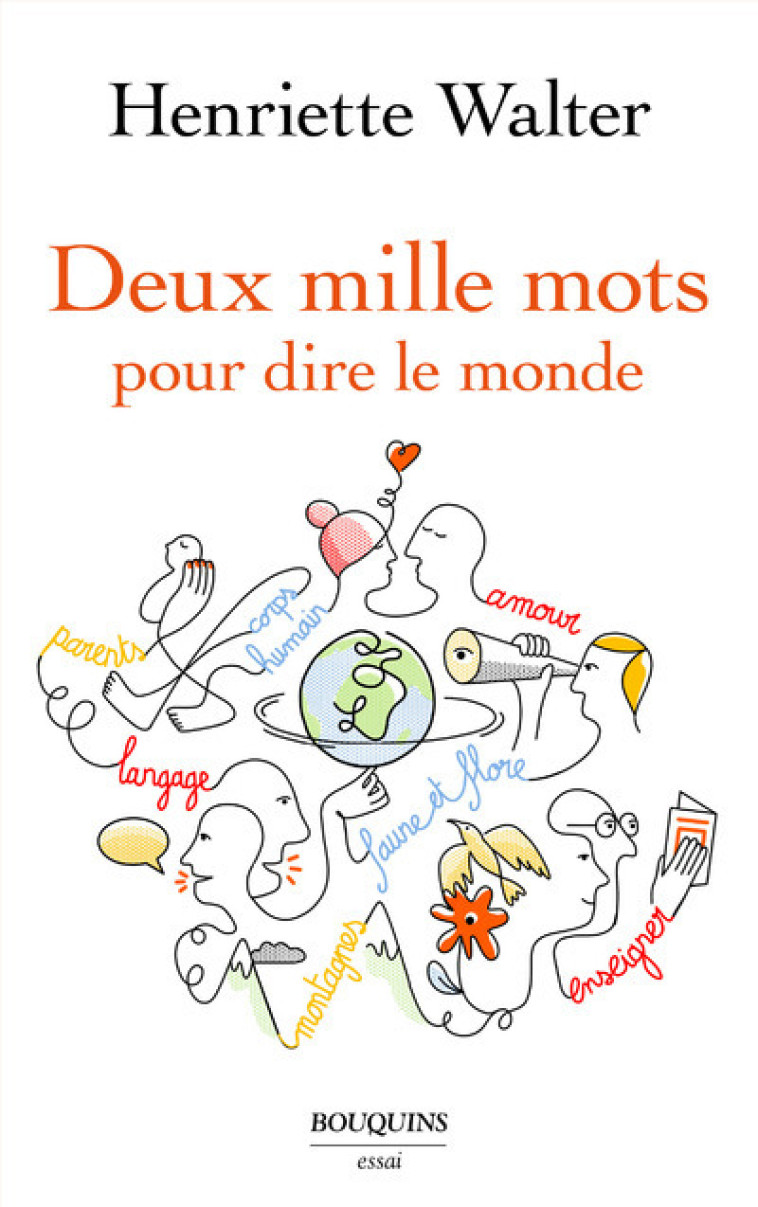 Deux mille mots pour dire le monde - Henriette Walter - BOUQUINS