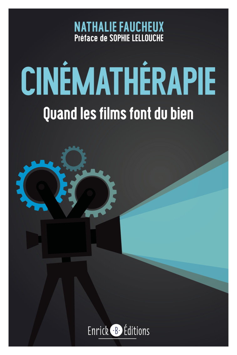 Cinémathérapie - Nathalie Faucheux - ENRICK