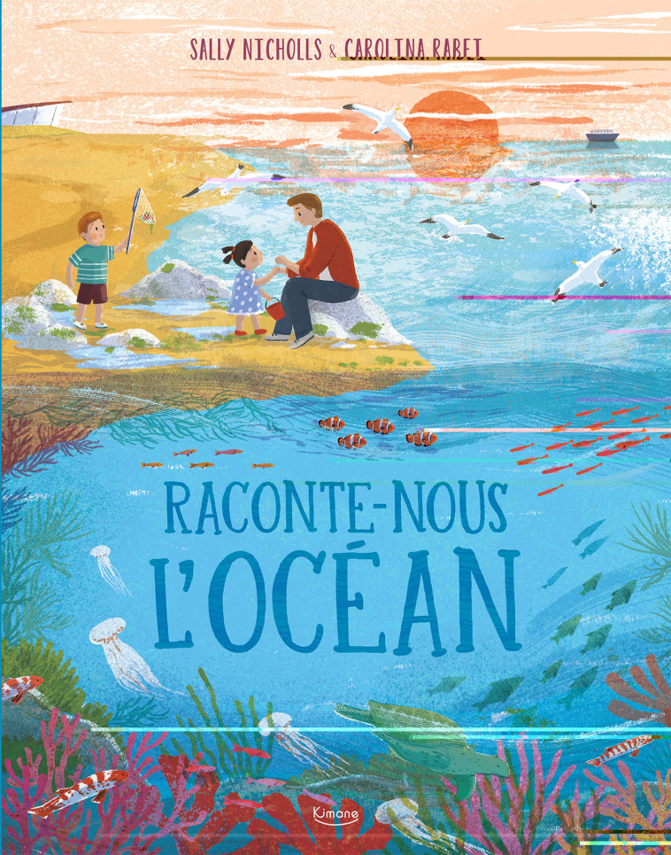 RACONTE-NOUS L'OCÉAN - Sally Nicholls - KIMANE