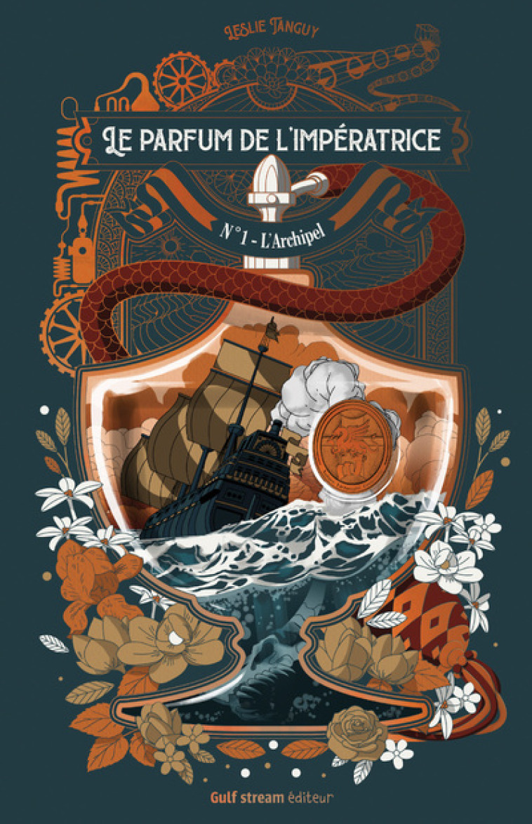 Le Parfum de l'impératrice - Tome 1 L'Archipel - Leslie Tanguy - GULF STREAM