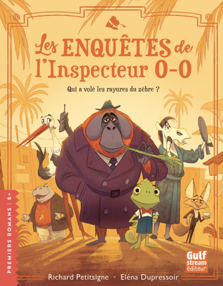 Les Enquêtes de l'Inspecteur 0-0 - Tome 1 Qui a volé les rayures du zèbre ? - Richard Petitsigne - GULF STREAM