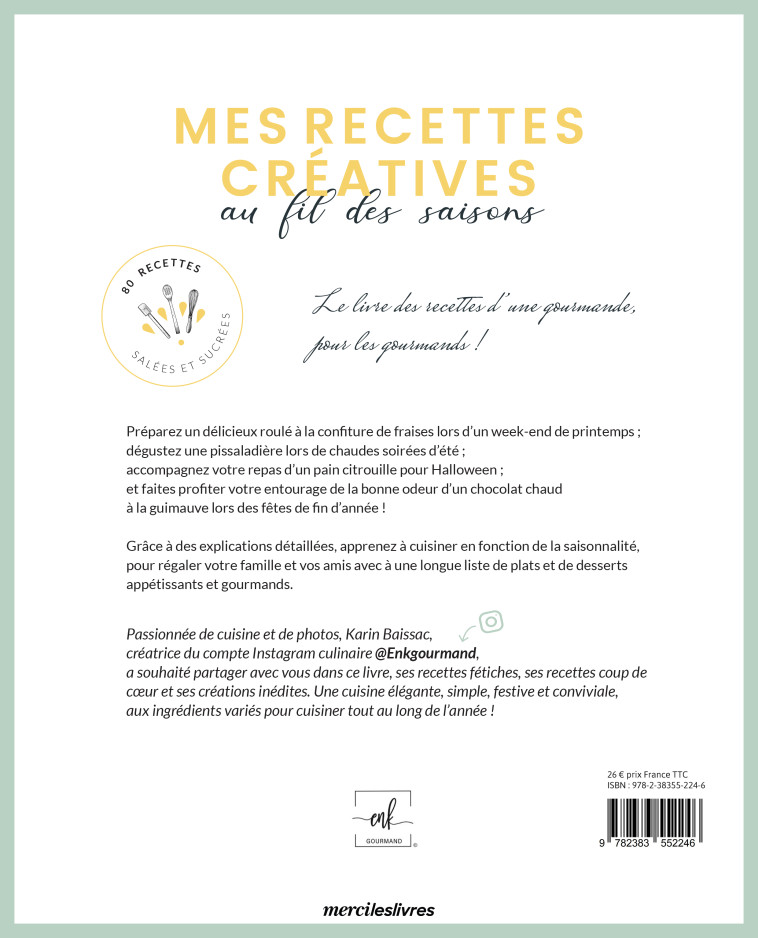 Mes recettes créatives au fil des saisons - Karin Baissac - MERCILESLIVRES