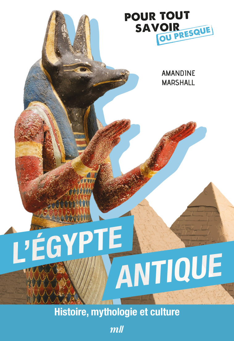 L'Égypte antique - Histoire, mythologie et culture - Amandine Marshall - MERCILESLIVRES