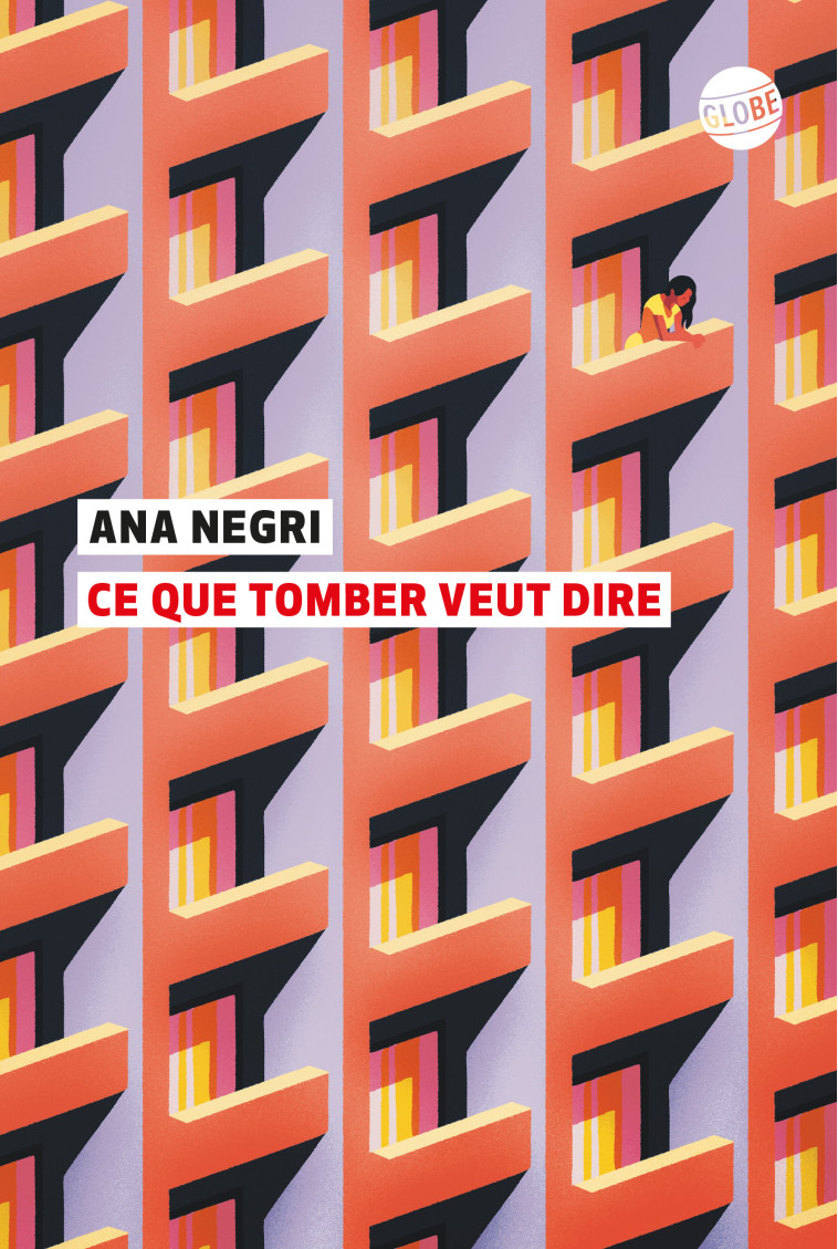 Ce que tomber veut dire - Ana Negri - EDITEUR GLOBE