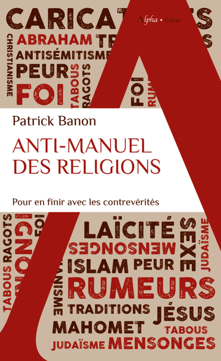 Anti-manuel des religions - Patrick Banon - ALPHA