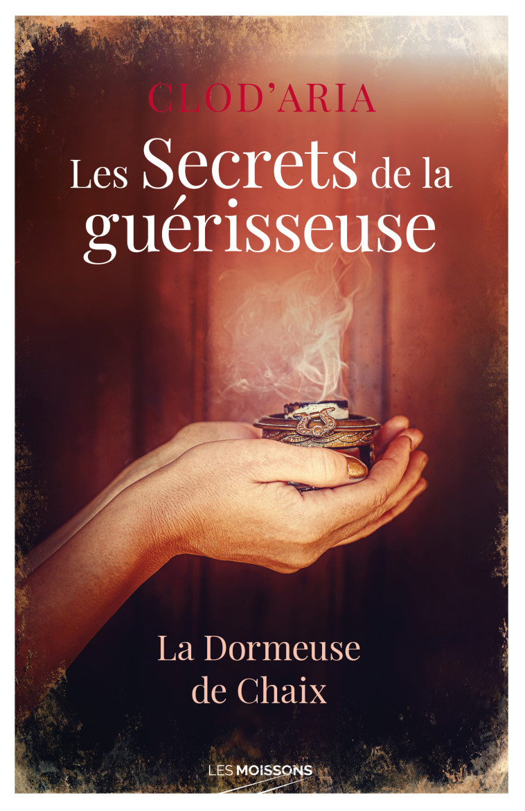 Les secrets de la guérisseuse -  Clod'Aria - MOISSONS NOIRES