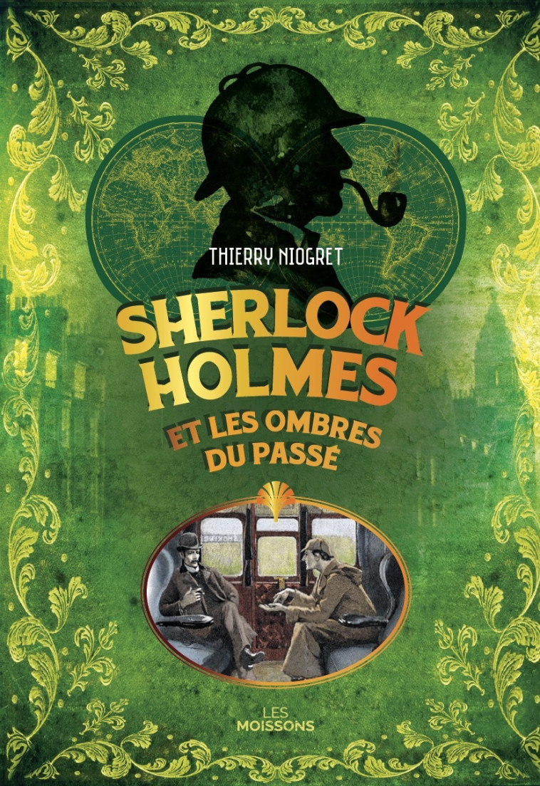 Sherlock Holmes et les ombres du passé - THIERRY NIOGRET - MOISSONS NOIRES