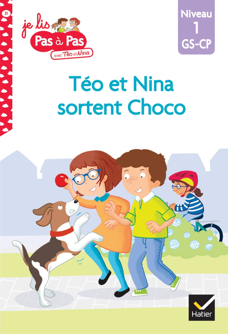 Téo et Nina GS-CP Niveau 1 - Téo et Nina sortent Choco - Isabelle Chavigny - HATIER