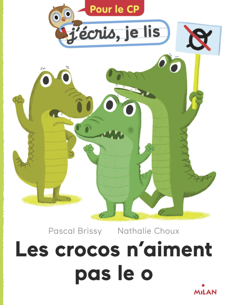 Les crocos n'aiment pas le o - Pascal Brissy - MILAN