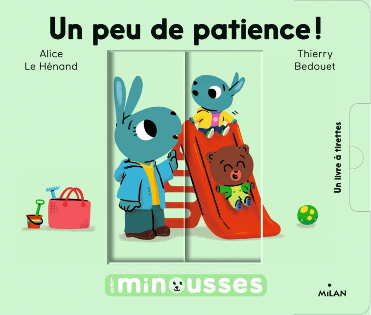 Les Minousses - Un peu de patience ! - Thierry Bedouet - MILAN