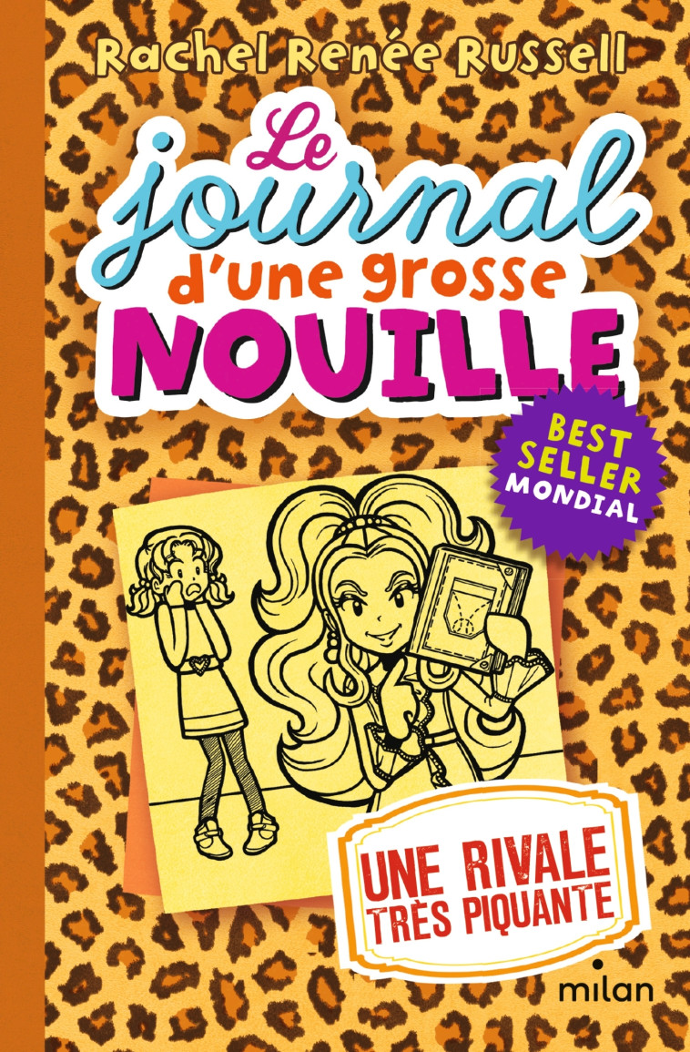 Le journal d'une grosse nouille, Tome 09 - Rachel Renée Russell - MILAN