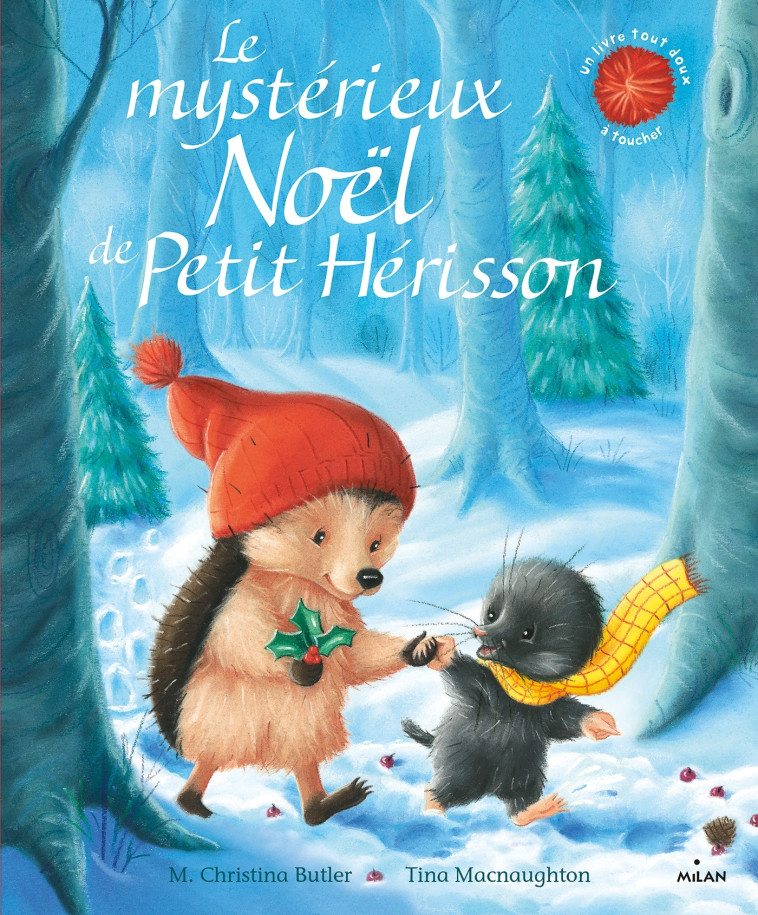 Le mystérieux Noël de Petit Hérisson - M. Christina Butler - MILAN