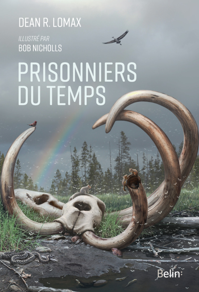 Prisonniers du temps - Dean R. Lomax - BELIN