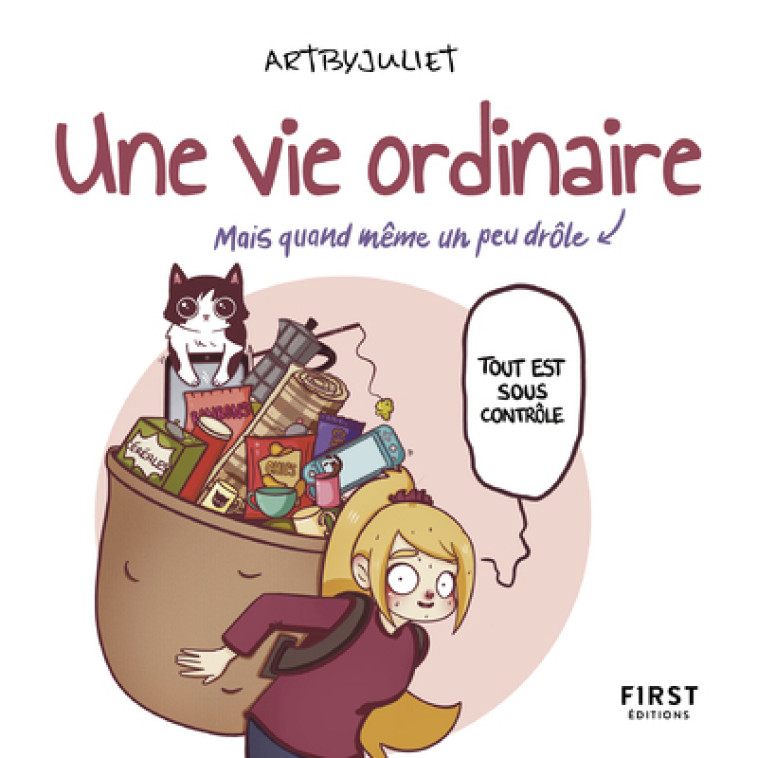 Une vie ordinaire (mais quand même un peu drôle) -  Artbyjuliet - FIRST