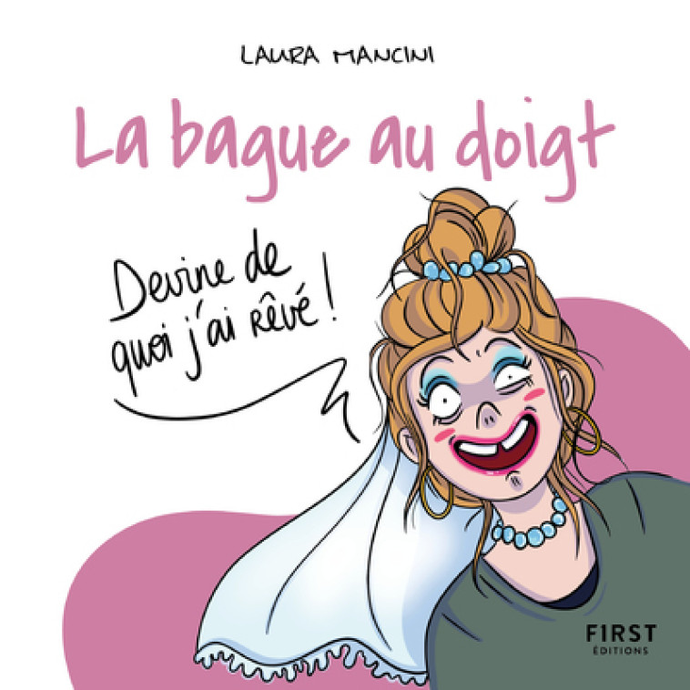 La bague au doigt - Laura Mancini - FIRST