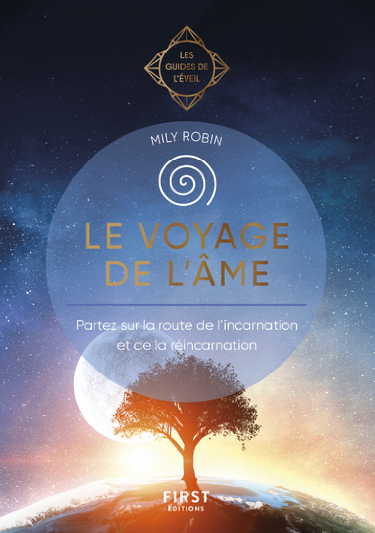 Le Voyage de l'Âme - Les Guides de l'éveil - Mily Robin - FIRST