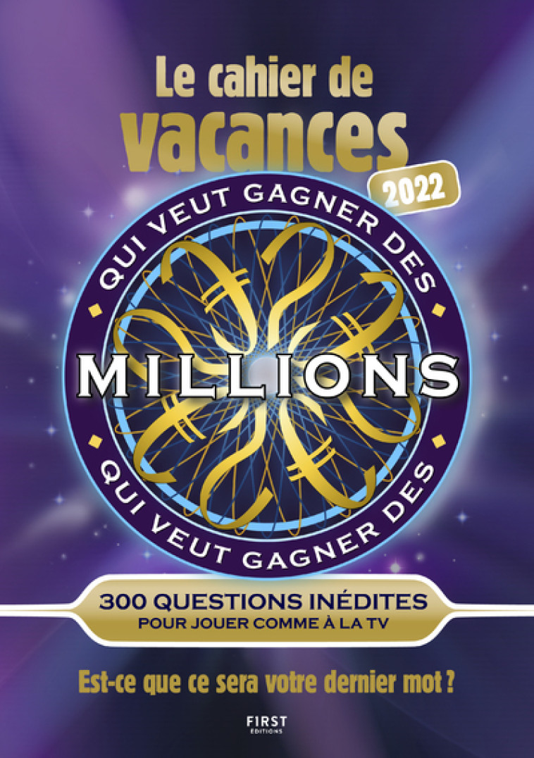 Cahier de vacances Qui veut gagner des millions ? - Laure Boyer - FIRST